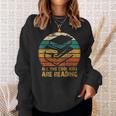 All The Cool Kids Are Reading Books Sweatshirt Gifts for Her
