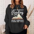 Cool Reading For Men Women Kids Bookworm Teacher Book Reader Sweatshirt Gifts for Her