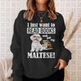 Cute Glasses Read Books & Pet My Maltese Lover Sweatshirt Gifts for Her