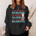 Cute Hamster Reading Book A Woman Can Not Survive On Books Sweatshirt Gifts for Her