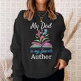 My Dad Is My Favorite Author For Book Lovers Sweatshirt Gifts for Her My Dad Is My Favorite Author For Book Lovers Sweatshirt Gifts for Her