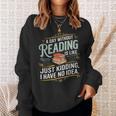 A Day Without Reading Is Like Book Lover Bookworm Sweatshirt Gifts for Her