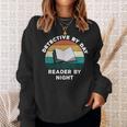 Detective By Day Reader By Night Cool Crime Book Lover Sweatshirt Gifts for Her