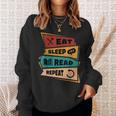 Eat Sleep Read Repeat Reading Books Reader Bookworm Sweatshirt Gifts for Her