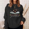 FALL INTO A GOOD BOOK Reader Autumn Reading Books Meme Sweatshirt Gifts for Her