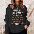 Falling In Love With Fictional Characters Book Movie Lover Sweatshirt Gifts for Her