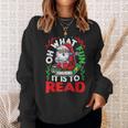 What Fun It Is To Read Books Christmas Santa Reading Books Sweatshirt Gifts for Her