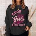 Good Girls Read Dirty Books Smutt Book Lover Women Spicy Sweatshirt Gifts for Her