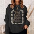 Hot Girls Read Books Sweatshirt Gifts for Her