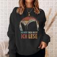 Ich HöR' Dich Nicht Ich Lese Reading Book Worm Sweatshirt Gifts for Her