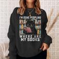 I'm Done Peopling Where Are My Books Bookworm Lover Teachers Sweatshirt Gifts for Her