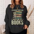 I'm Done Peopling Where Are My Books Reading Sweatshirt Gifts for Her