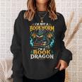 I'm Not A Bookworm I'm A Book Dragon Sweatshirt Gifts for Her I'm Not A Bookworm I'm A Book Dragon Sweatshirt Gifts for Her