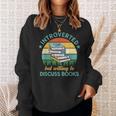 Introverted But Willing To Discuss Books Read a Book Sweatshirt Gifts for Her