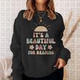 Its a Beautiful Day For Reading Book Lover Reader Bookworm Sweatshirt Gifts for Her Its a Beautiful Day For Reading Book Lover Reader Bookworm Sweatshirt Gifts for Her