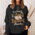 It's A Good Day To Read Banned Books Bibliophile Bookaholic Sweatshirt Gifts for Her