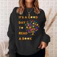 It's a Good Day To Read a Book Children's Book Week- Fall Sweatshirt Gifts for Her