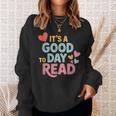 It’s a Good Day To Read For Book Lover Sweatshirt Gifts for Her It’s a Good Day To Read For Book Lover Sweatshirt Gifts for Her