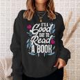 It's Good Day To Read A Book Sweatshirt Gifts for Her