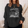 It's Too Nonfictiony Outside Wildflower Book Lover Bookish Sweatshirt Gifts for Her
