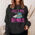 Just a Girl Who Loves Books Book Lover Reader Bookworm Sweatshirt Gifts for Her Just a Girl Who Loves Books Book Lover Reader Bookworm Sweatshirt Gifts for Her