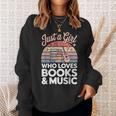 Just a Girl Who Loves Books And Music Sweatshirt Gifts for Her