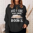 Just A Girl Who Loves Books Reader Lover T-Shirt Sweatshirt Gifts for Her