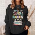 Just A Girl Who Loves Books Reading Bookworm & Read Book Sweatshirt Gifts for Her