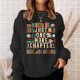 Just One More Chapter Book Reading Lover Bookworm T-Shirt Sweatshirt Gifts for Her