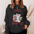 Just One More Chapter- I Love Reading Book And Meow Sweatshirt Gifts for Her