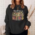 This Librarian Is Retired 2026 Book Lover Retirement Reading Sweatshirt Gifts for Her