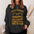 Librarian Retirement Library Books Lovers Sweatshirt Gifts for Her