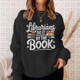 Librarians Do It By The Book Librarian Sweatshirt Gifts for Her Librarians Do It By The Book Librarian Sweatshirt Gifts for Her