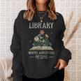 Library Where Adventure Begins Books Librarian Lover Sweatshirt Gifts for Her