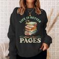Life Is Better After A Few Pages Book Lover Reading Quote Sweatshirt Gifts for Her