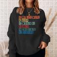 If My Life Was A Book It Would Be Banned In Florida Sweatshirt Gifts for Her