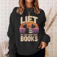 Lift So I Can Carry More Books Reading Lovers Reader Workout Sweatshirt Gifts for Her Lift So I Can Carry More Books Reading Lovers Reader Workout Sweatshirt Gifts for Her