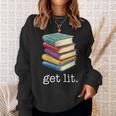 Get Lit Reading Book Sweatshirt Gifts for Her Get Lit Reading Book Sweatshirt Gifts for Her