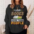 I Love Books More Than People Library Book Lover Sweatshirt Gifts for Her I Love Books More Than People Library Book Lover Sweatshirt Gifts for Her