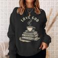 Love God Drink Coffee Read Books Graphic Book Reader Sweatshirt Gifts for Her