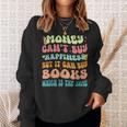 Money Can't Buy Happiness But It Can Buy Books Lover Sweatshirt Gifts for Her Money Can't Buy Happiness But It Can Buy Books Lover Sweatshirt Gifts for Her