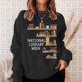 National Library Week Book Reading Library Day Librarian Sweatshirt Gifts for Her