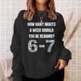 How Many Nights A Week Reading 6-7 67 Teacher Student Books Sweatshirt Gifts for Her