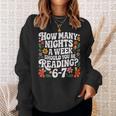 How Many Nights A Week Should You Be Reading 6-7 Books Sweatshirt Gifts for Her How Many Nights A Week Should You Be Reading 6-7 Books Sweatshirt Gifts for Her