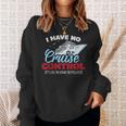 I Have No Cruise Control They Book Themselves Sweatshirt Gifts for Her I Have No Cruise Control They Book Themselves Sweatshirt Gifts for Her