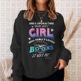 Once Upon A Time There Was A Girl Who Loved Books Design Sweatshirt Gifts for Her