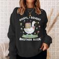 Oops I Bought Another Book Bookish Goose Reading Lover Nerd Sweatshirt Gifts for Her