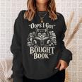 Oops I Got Bought Book Reading Cat Bibliophile Reader Sweatshirt Gifts for Her