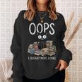 Oops I Bought More Books Sweatshirt Gifts for Her