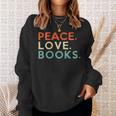 Peace Love Books Book Lover Reading Read Tee Sweatshirt Gifts for Her